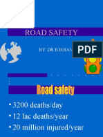 Road Safety: By: DR B.B.Banga