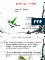 Validation of Ftir: Submitted To: DR Vishal Kumar Gupta. Asst Professor. Dept. of Pharmaceutics