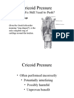 Cricoid Pressure: Do We Still Need To Push?