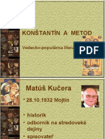 Matúš Kučera - Konštantín A Metod