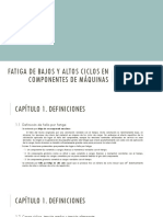 Fatiga de bajos y altos ciclos en componentes de máquinas