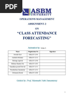 "Class Attendance Forecasting": Operations Management Assignment-2 ON