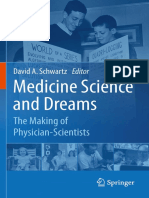 Medicine Science and Dreams - The Making of Physician-Scientists - D. Schwartz (Springer, 2011) WW