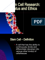 Stem Cell Research Status and Ethics