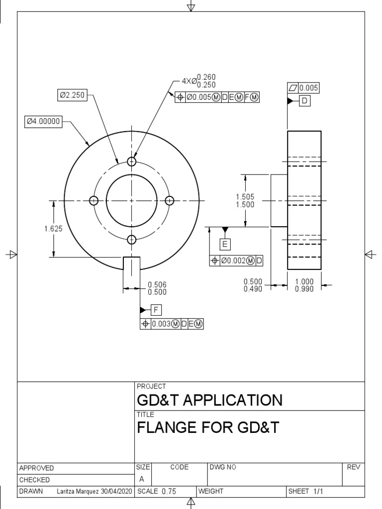 GD&T Application Flange For GD&T: 4XØ 0.260 0.250 D Ø4.00000 Ø2.250 0. ...