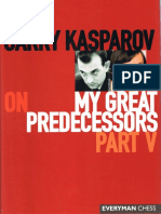 Garry Kasparov - My Great Predecessors Volume 5 (Everyman 2006)