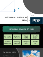 Historical Places in India: BY Savita 731 Critical Understanding of Ict B.Ed. (1 YEAR) 2019
