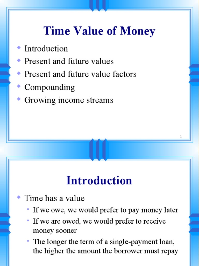 Time Value of Money: Present and Future Values Present and Future Value ...
