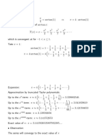 π π π = 4 · arctan (1) : How to approximate π? Use: tan 4 = 1 ⇒ 4 = arctan (1) ⇒ Know: Taylor expansion of arctan x