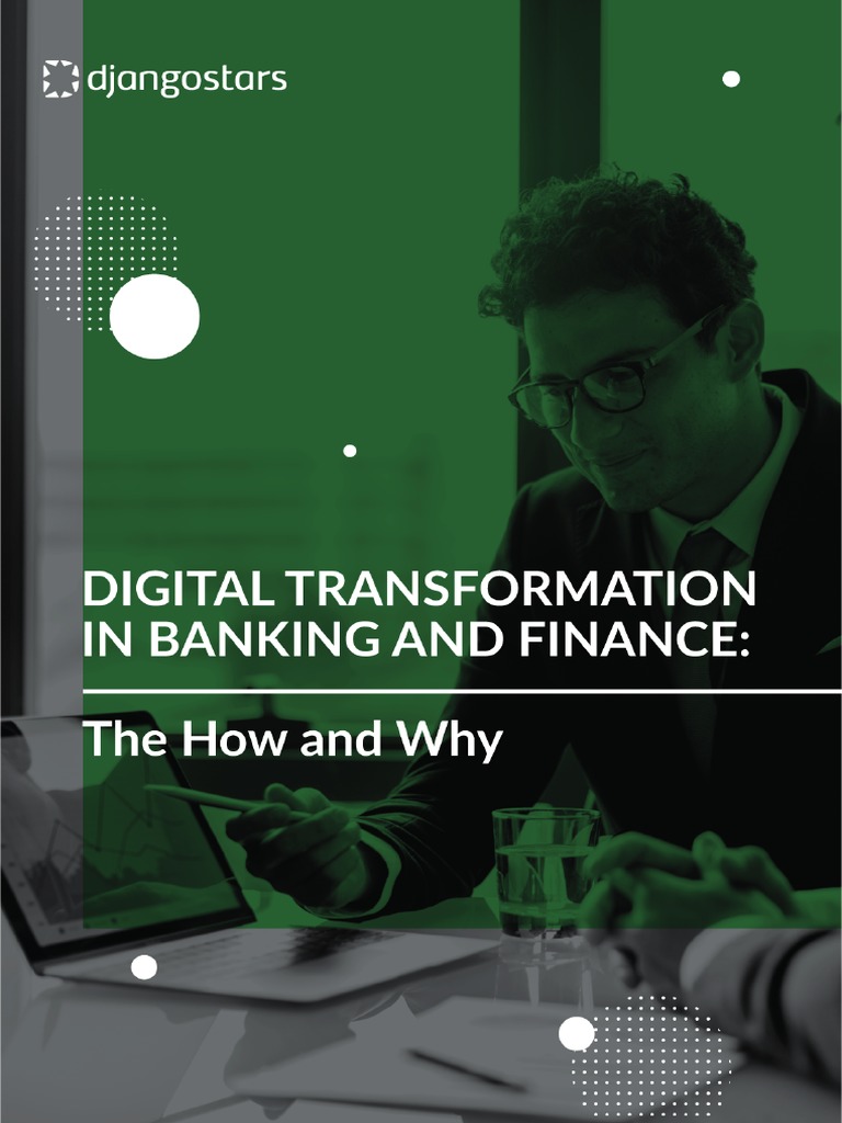 Digital Transformation In Banking And Finance Pdf Pdf Outsourcing