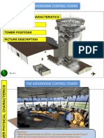 The Aerodrome Control Tower: Tower Physical Characteristics Tower Equipment Tower Positions Picture Description