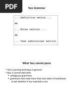 Yacc Grammar: ... Definition Secton ... %% ... Rules Section ... %% ... User Subroutines Section