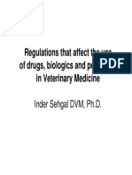Regulations That Affect The Use of Drugs, Biologics and Pesticides in Veterinary Medicine