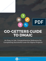 Go-Getters Guide To Dmaic: An Easy To Use, Comprehensive Reference For Completing Successful Lean Six Sigma Projects
