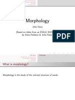 Morphology: Jirka Hana (Based On Slides From An ESSLLI 2010 Course by Anna Feldman & Jirka Hana)