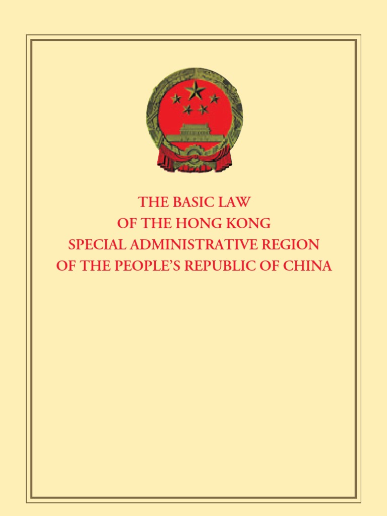 Basic Law of Hong Kong Full Text PDF Special Administrative Regions Of China Chief
