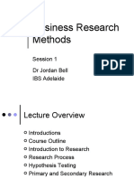 Business Research Methods: Session 1 DR Jordan Bell IBS Adelaide