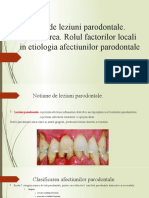 Notiune de Leziuni Parodontale. Clasificarea. Rolul Factorilor Locali in Etiologia Afectiunilor Parodontale