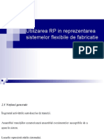 Utilizarea RP in Reprezentarea Sistemelor Flexibile de Fabricatie