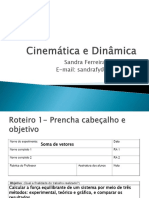 Cinemática e Dinâmica - Roteiro 1