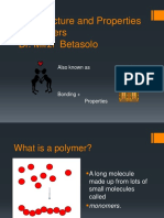 The Structure and Properties of Polymers - Dr. Mirzi Betasolo