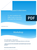 Research Interviews: To Collect Qualitative Data Differnt Types of Interviews To Conduct The "Interview"