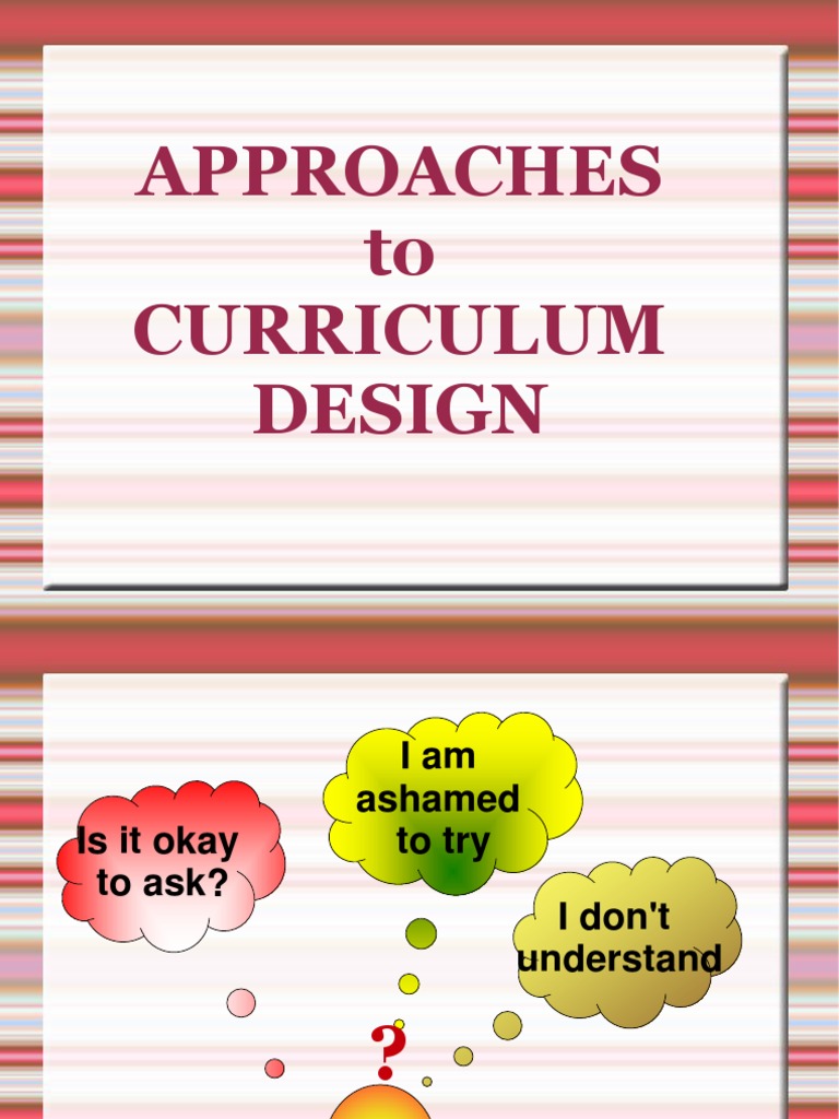 Curriculum Approaches