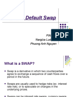 Credit Default Swap: FIN-545 Nargiza Ludgate Phuong Anh Nguyen