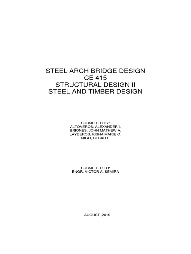 Steel Arch Bridge Design CE 415 Structural Design Ii Steel and Timber