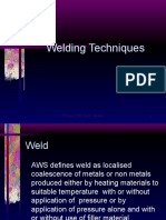 Techniques of welding