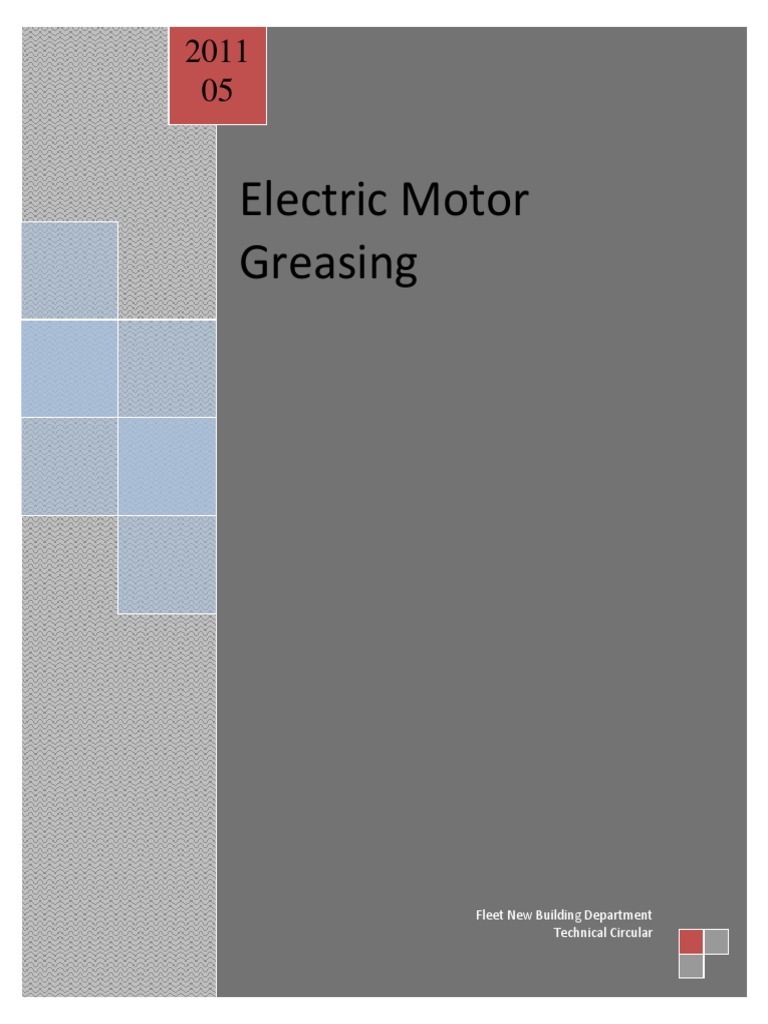 Electric Motor Greasing Fleet New Building Department Technical