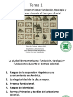 Tema 1 - La Ciudad Iberoamericana - Fundación, Tipología y Fundaciones Durante El Tiempo Colonial