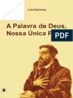 João Calvino - A Palavra de Deus, Nossa Única Regra.pdf