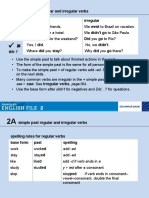 Simple Past: Regular and Irregular Verbs Regular Irregular