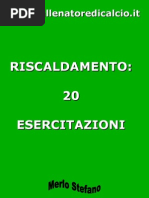Il riscaldamento nel calcio d'oggi per tutti gli allenatori