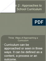 Lesson 2: Approaches To School Curriculum