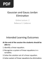 Gaussian and Gauss Jordan Elimination: Online Lecture 2 Rebecca V. Calderon