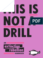 (Extinction Rebellion) This Is Not A Drill An Ext