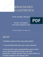 Pharmacology of Anaesthetics: DR - Siti Syarifah, Mbiomed