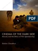 Shohini Chaudhuri - Cinema of The Dark Side - Atrocity and The Ethics of Film Spectatorship-Edinburgh University Press (2014) PDF