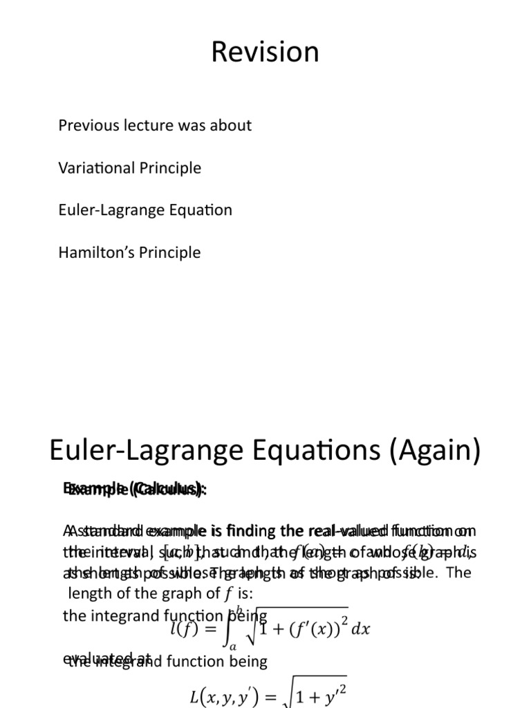 Revision Previous Lecture Was About Variational Principle Euler