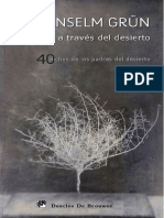 El Camino A Través Del Desierto. 40 Dichos de Los Padres Del Desierto