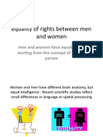 Men and Women Have Equal Rights, Starting From The Concept of Being A Person