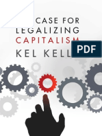 The Case For Legalizing Capitalism - Kel Kelly