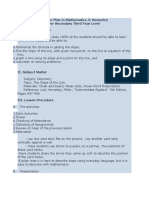 Lesson Plan in Mathematics 3: Geometry For Secondary Third Year Level I. Lesson Objectives