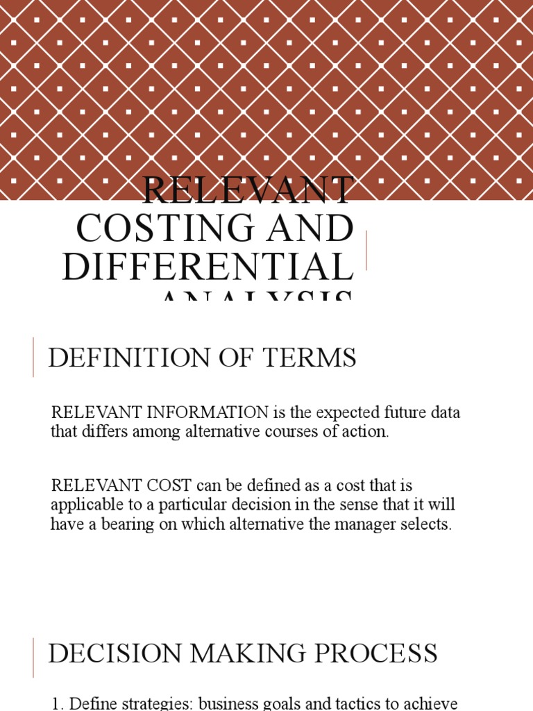 Relevant Costing and Differential Analysis PDF Cost Decision Making