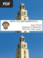 Math F112 (Mathematics-Ii) : Gaurav Dwivedi Department of Mathematics BITS Pilani, Pilani Campus