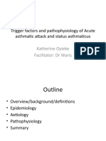 Trigger Factors and Pathophysiology of Acute Asthmatic Attack and Status Asthmaticus
