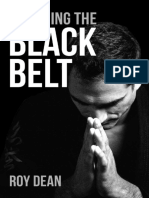 Becoming The Black Belt - One Man's Journey in Brazilian Jiu Jitsu