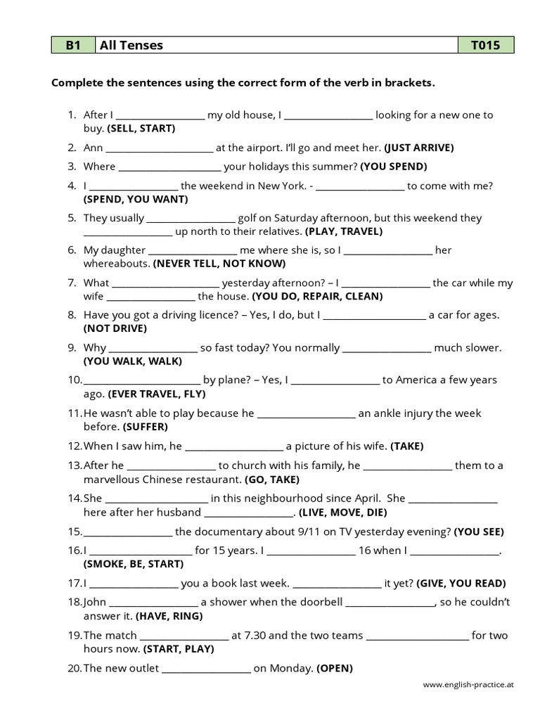 b1-all-tenses-t015-complete-the-sentences-using-the-correct-form-of-the-verb-in-brackets